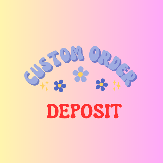 Custom Order Deposit Step 1